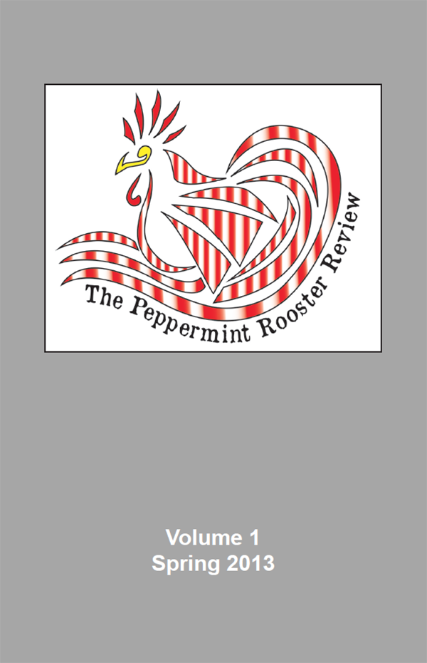 2013 Peppermint Rooster Review